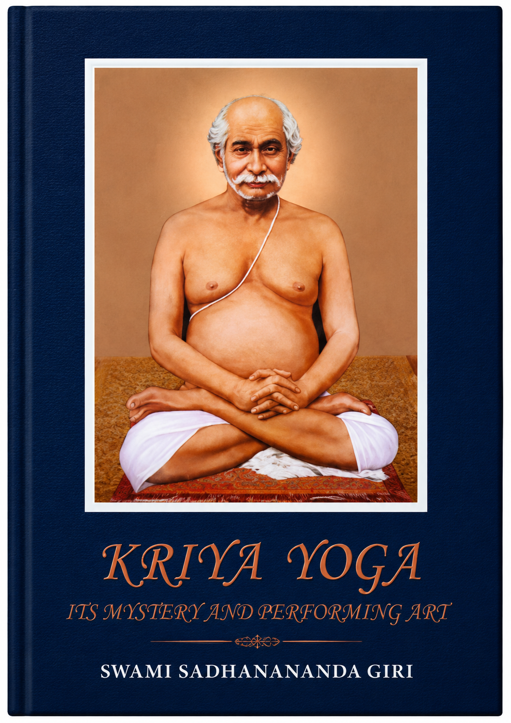 Kriya Yoga by Swami Sadhanananda Giri (English)