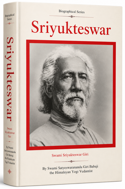 Sriyukteswar: A Biography by Swami Satyeswarananda Giri